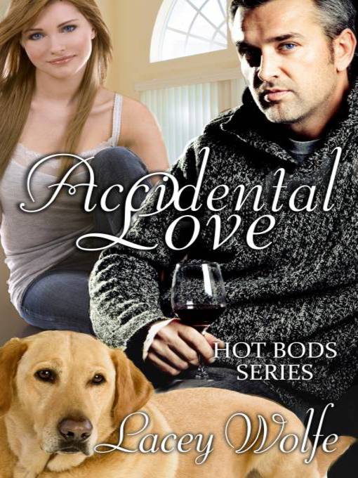 Title details for Accidental Love by Lacey Wolfe - Available